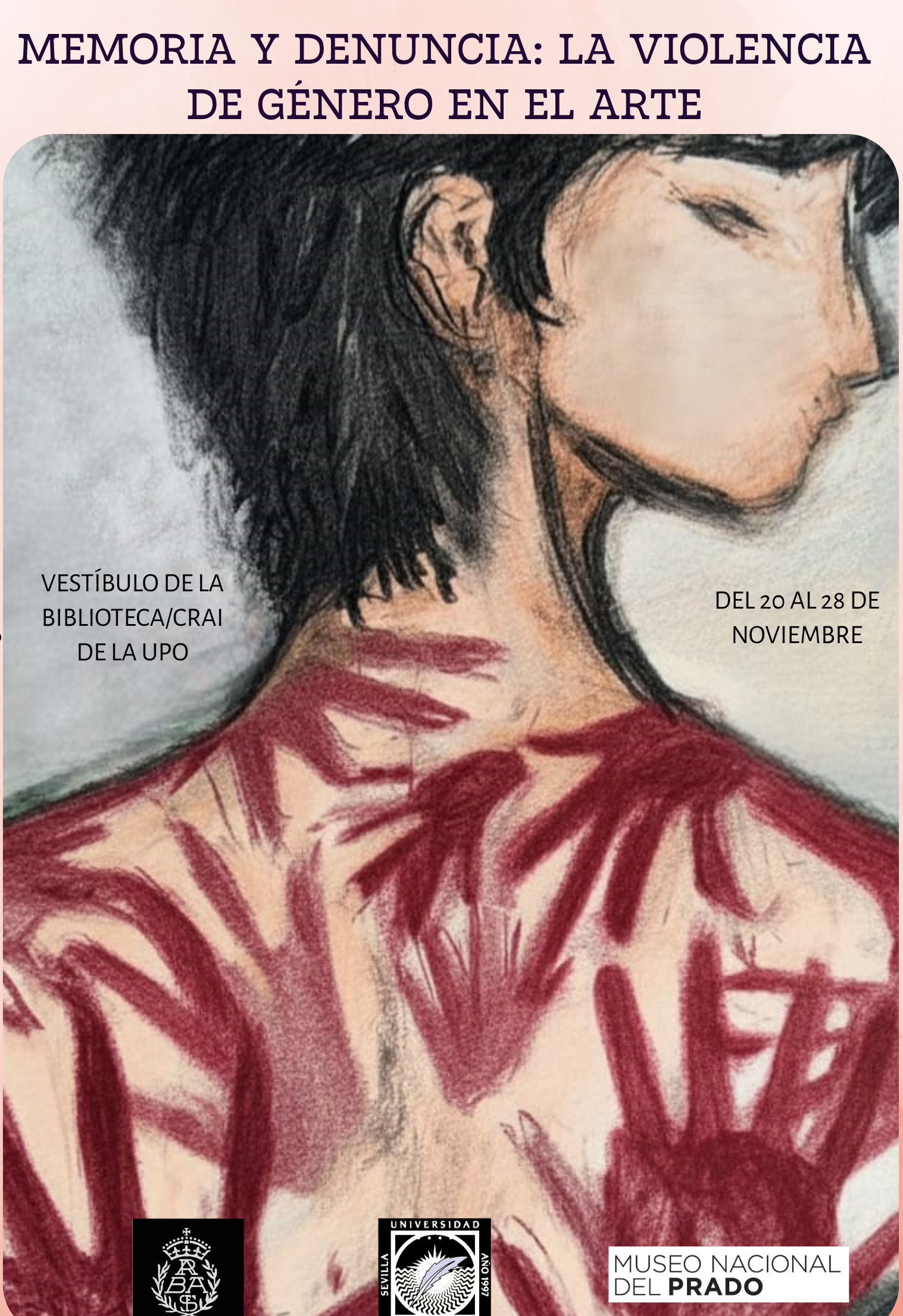 La violencia de género en el arte Memoria y denuncia: cartel principal