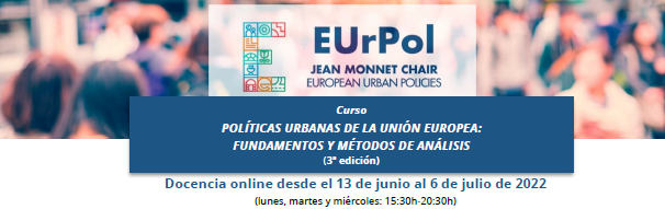 (Español) Abierto el plazo de preinscripciones a la 3ª edición del curso «Políticas Urbanas de la Unión Europea: Fundamentos y Métodos de Análisis»