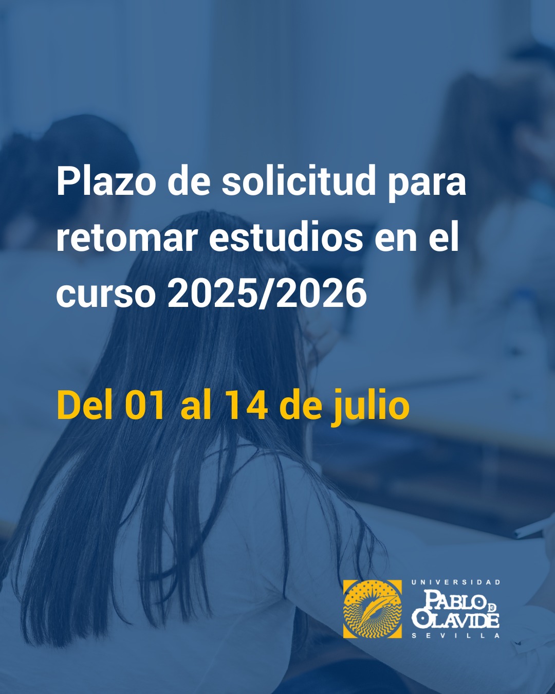 👩🎓🧑🎓¿Quieres retomar tus estudios de Grado en la UPO?
Si tienes un expediente abierto y deseas volver a matricularte para el próximo curso, presenta a partir de mañana tu solicitud de forma telemática:
📅 Del 1 al 14 de julio de 2025
📝 A través de instancia genérica en la Sede Electrónica de la UPO
🔔 El plazo de matrícula se comunicará a cada estudiante por la Sede Electrónica.
🔗 Más información 👉 upo.es/matricula
❓ Si tienes dudas, consulta en TIKA: upo.es/tika
#GradosUniversitarios #matrícula #UniversidadPablodeOlavide #LaOlavideEresTú