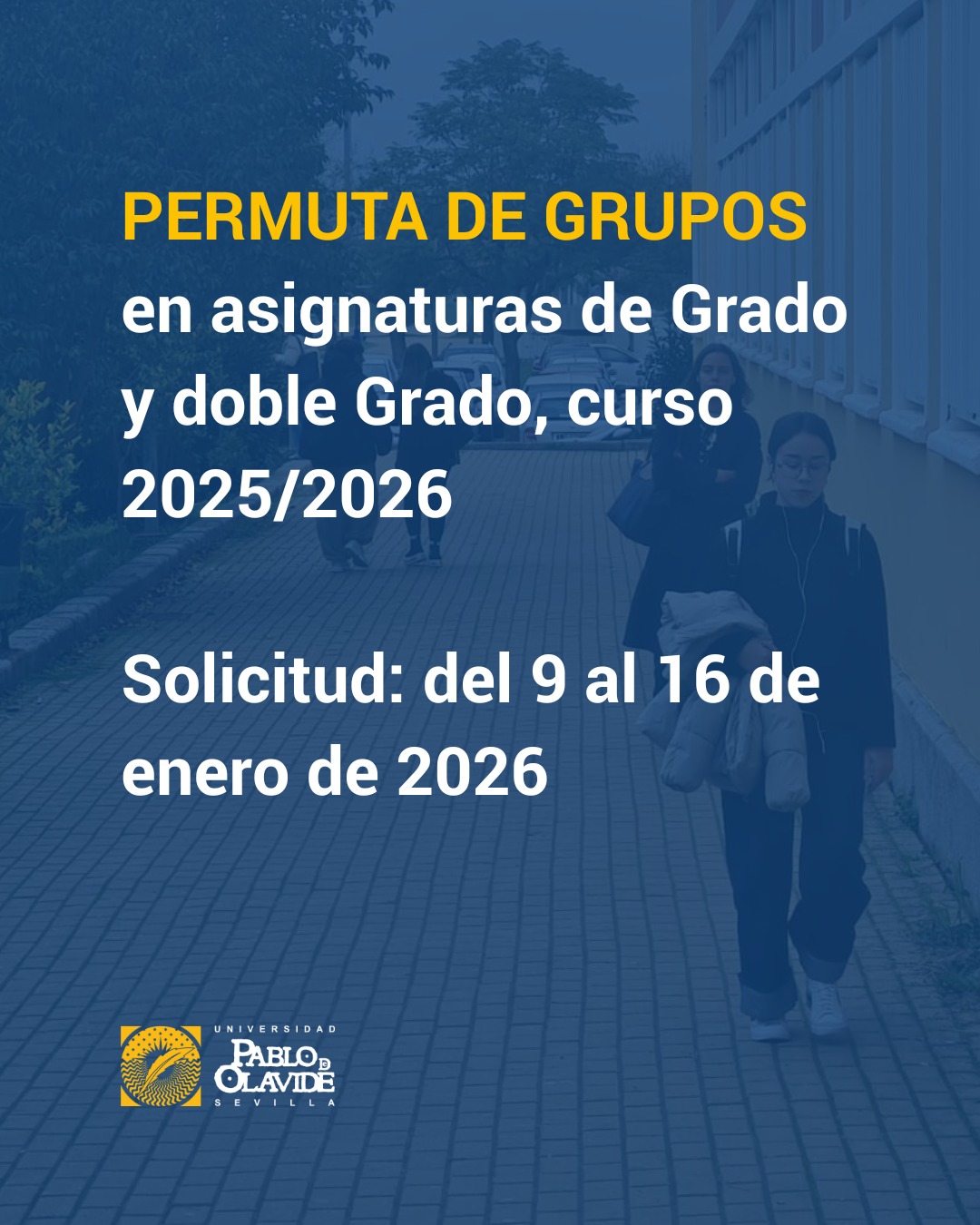 📚 ¿Necesitas cambiar de grupo en alguna asignatura?

Mañana abrimos el plazo para solicitar la permuta de grupos en asignaturas de 2.º semestre (ya matriculadas).

🗓 Del 9 al 16 de enero de 2026 (ambos inclusive).

👉 La solicitud debe hacerse obligatoriamente de forma online a través de la aplicación Permuta de Grupo, disponible en tu Acceso Personalizado en la web de la UPO.

⚠️ Importante: la permuta solo será válida si la persona con la que intercambias el grupo confirma la solicitud. Sin esa confirmación, no se podrá tramitar.

ℹ️ Más información: upo.es/matricula/matriculate/permuta-de-grupos
❓ Dudas o incidencias: a través del gestor TIKA 👉 upo.es/tika

#LaOlavideEresTú #MatrículaUPO #PermutadeGrupo