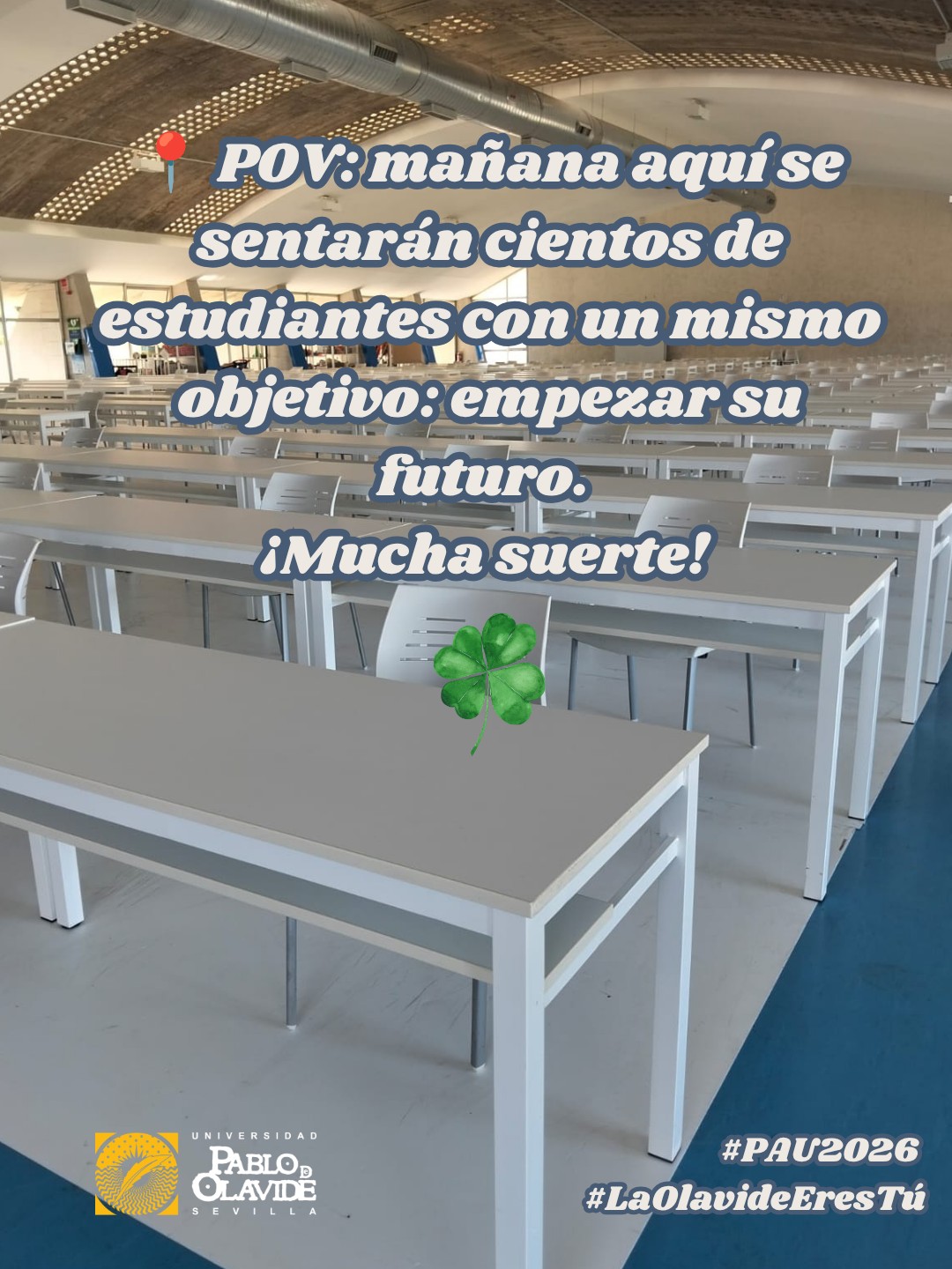 🏛️ Todo listo en el pabellón 38.

Mañana estas mesas serán testigo de nervios, esfuerzo, ilusión y mucho futuro.

A quienes os examináis de la PAU 2026: confianza, calma y mucho ánimo. El trabajo duro ya está hecho.

Nos vemos mañana en la UPO. 

¡Mucha suerte! 🍀

#PAU2026 #LaOlavideEresTú #UniversidadPablodeOlavide