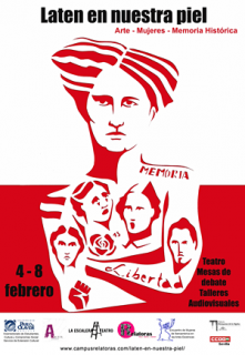 Laten en nuestra piel. Jornadas de Arte, Mujeres y Memoria Histórica.