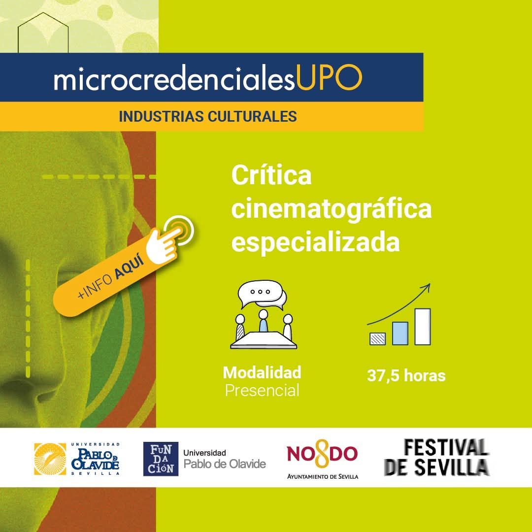 🎥 Vive el cine desde dentro del @festivalsevilla 

Apúntate a la Microcredencial en Crítica Cinematográfica Especializada de la UPO 🎞️

Aprende a analizar y escribir sobre cine junto a profesionales en el Festival de Cine Europeo de Sevilla (SEFF).

📅 10–14 nov. 2025 | 🎓 5 ECTS | 💶 50 €

👉 Más info: upo.es/formacionpermanente/microcredenciales/critica-cinematografica-especializada

#Cine #CríticaCinematográfica #SEFF #UPO