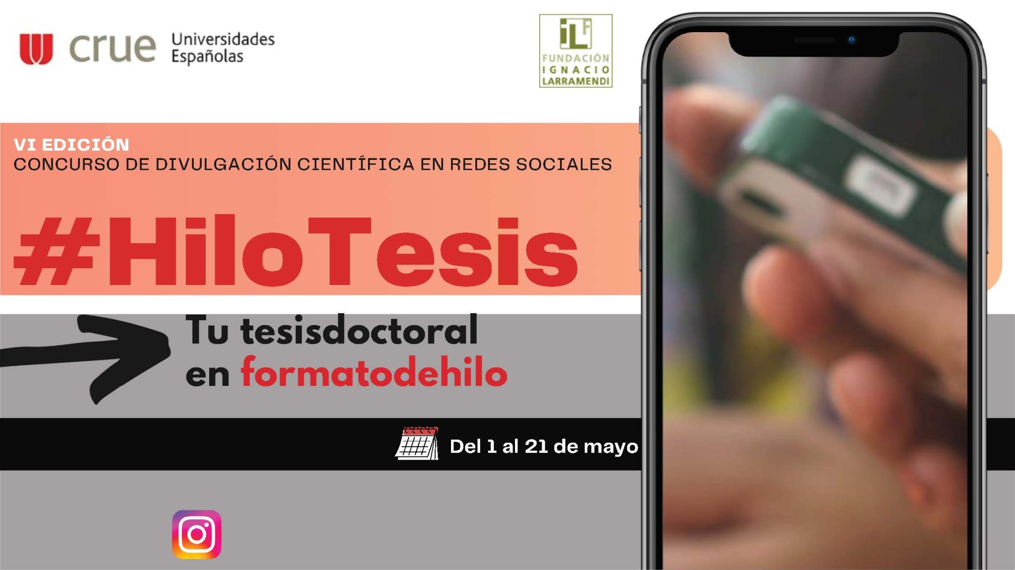 📢 La UPO se suma a una nueva edición de #HiloTesis

Si estás haciendo tu tesis doctoral (o la has defendido en el último año), esta es tu oportunidad para contar tu investigación de forma diferente.

La Universidad Pablo de Olavide participa en la sexta edición del concurso «#HiloTesis: tu tesis doctoral en redes sociales», una iniciativa de la Conferencia de Rectores y Rectoras de las Universidades Españolas, en colaboración con la Red de Divulgación y Cultura Científica (RedDivulga) de la sectorial CRUE-I+D+i y la Fundación Larramendi, que invita a investigadores e investigadoras en formación a explicar su trabajo en formato de hilo/carrusel de Instagram, con un lenguaje claro y accesible.

🗓️ Haz tu publicación entre el 1 y el 21 de mayo de 2026.
📲 Publica tu carrusel con el hashtag #HiloTesis y cita o etiqueta en una imagen a @crueuniversidad @fundacionaignaciolarramendi @pablodeolavide
🔗 Inscríbete en el formulario facilitado por la organización. Este requisito es obligatorio para que tu participación sea válida.

Aprovecha esta oportunidad para acercar tu investigación a la sociedad, desarrollar tus habilidades de comunicación y formar parte de una comunidad de divulgación científica en crecimiento.

Desde la Escuela de Doctorado de la UPO te animamos a participar.

¿Te atreves a contar tu tesis en redes?

Bases del concurso 👉 https://postgrado.upo.es/doctorado/es/novedades/Concurso-HiloTesis-2026/

🔗 Link en la Bio.

#HiloTesis #DivulgaciónCientífica #DoctoradoUPO #Investigación #LaOlavideEresTú