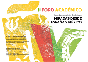 II FORO ACADÉMICO DE INVESTIGACIÓN INTERDISCIPLINAR ESPAÑA-MÉXICO