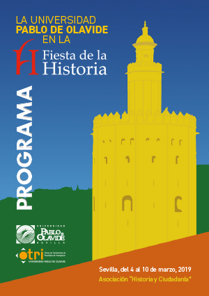 La UPO en la Fiesta de la Historia: del 4 al 10 de marzo