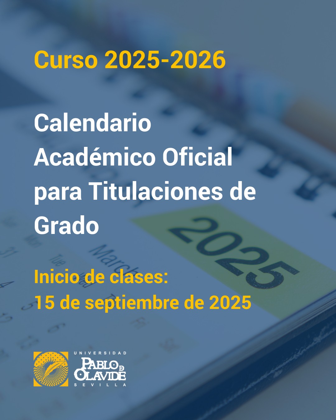📚 📅 ¿Quieres organizar tu curso desde ya? Ya está disponible el calendario académico oficial de Grado para el curso 2025-2026.El primer semestre comenzará el 15 de septiembre de 2025 y el segundo el 26 de enero de 2026.✏️ Toma nota y empieza a planificar con tiempo. • Inicio de clases del 1er semestre: 15 de septiembre de 2025 • Inicio de clases del 2º semestre: 26 de enero de 2026🎄 Vacaciones y festivos destacados:• Navidad: del 22 de diciembre de 2025 al 6 de enero de 2026• Semana Santa: 30 y 31 de marzo, 1 de abril de 2026• Feria de Sevilla: del 20 al 24 de abril de 2026🔹 Evaluaciones – 1ª convocatoria:• 1er semestre: a partir del 7 de enero de 2026• 2º semestre: desde el 18 de mayo de 2026📲 🔗 Consulta y descarga el calendario completo en la story y en el link de la Bio.#CalendarioAcademico #Curso20252026 #LaOlavideEresTú #GradosUniversitarios
