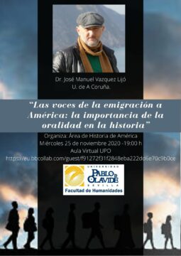 Conferencia 'Las voces de la emigración a América: la importancia de la oralidad en la historia' @ Online - Universidad Pablo de Olavide