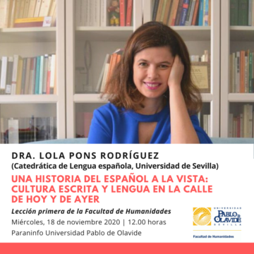 'Una historia del español a la vista: cultura escrita y lengua en la calle de hoy y de ayer' @ Online - Universidad Pablo de Olavide
