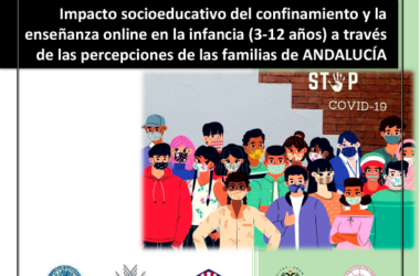 Impacto socioeducativo del confinamiento y la enseñanza online en la infancia (3 – 12 años) a través de las percepciones de las familias de Andalucía