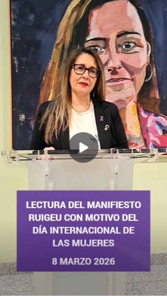 Lectura y difusión del Manifiesto de la Red de Unidades de Igualdad de Género para la Excelencia Universitaria (RUIGEU), de la que forma parte la Delegación del Rector para la Igualdad de Género UPO.