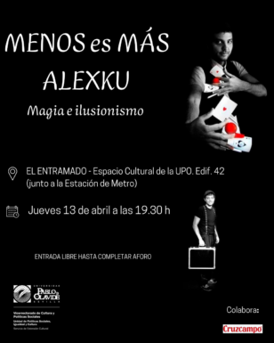 Menos es Más, el 13 de abril a las 19:30 horas en El Entramado (campus UPO)
