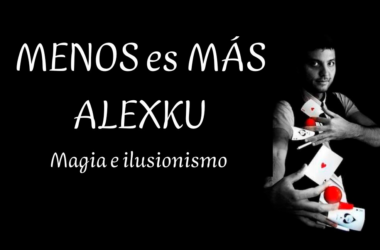 Menos es Más, Alexku el mago