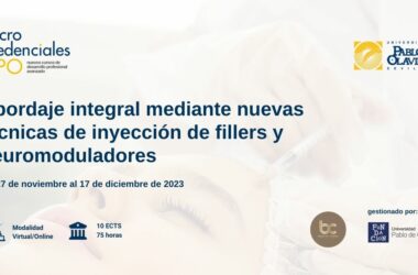 microcredencial universitaria ‘Abordaje integral mediante nuevas técnicas de inyección de fillers y neuromoduladores’