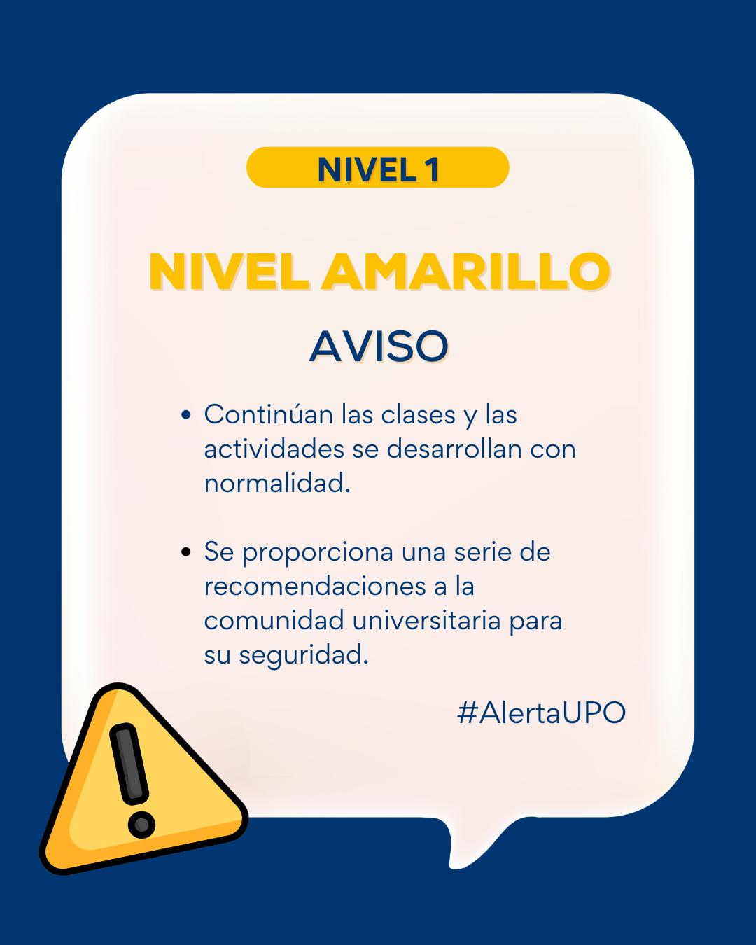 🟡 NIVEL ALERTA 1 AMARILLO
Debido a la alerta de AEMET en la provincia de Sevilla por lluvia fuerte, viento y tormenta eléctrica a partir de las 14:00 horas, se activa desde primera hora de la mañana en la Universidad Pablo de Olavide el NIVEL 1 AMARILLO del Plan de Emergencias de la UPO, que implica:

1) Durante la mañana se mantienen las clases y las actividades docentes se desarrollan con normalidad.

2) Deberán estar muy atentos a los avisos oficiales de AEMET y a la comunicación institucional de la Universidad, pues se prevé la activación de un nivel de alerta superior en las próximas horas.

🛎Es muy importante que se mantengan informados por los cauces oficiales: web UPO, app, redes sociales institucionales y correo electrónico de este Vicerrectorado, así como mensajes de los Decanatos de los centros de la Universidad.

Les recordamos que el Protocolo de Actuación ante Fenómenos Adversos de Carácter Meteorológico de la UPO establece cuatro niveles de alerta:

🟡Nivel 1 Amarillo: Recomendaciones de seguridad
🟠Nivel 2 Naranja: Suspensión de actividades al aire libre
🔴Nivel 3 Rojo: Suspensión de clases y actividades en el campus
⚫Nivel 4 Negro: Cierre del campus

Nos encontramos en Nivel 1. Permanece atento/a a los avisos oficiales por si cambia el nivel de alerta en las próximas horas 🔔📲

#AlertaUPO #InfoUPO