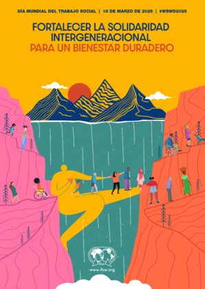 Día Mundial del Trabajo Social 2025, 18 de marzo. Lema: Fortalecer la solidaridad intergeneracional para un bienestar duradero
