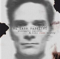 El Caso Pasolini (cartel con el rostro del escritor)
