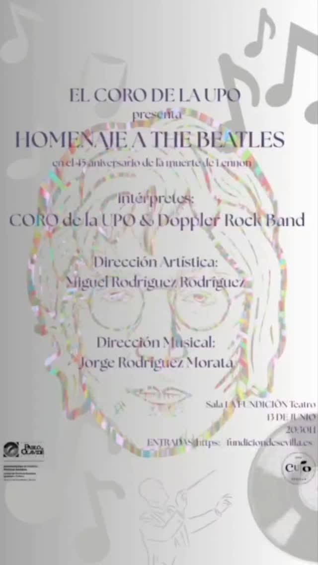 🎶 All you need is… ¡una buena excusa para escuchar a los Beatles en directo!
Miguel Rodríguez Rodríguez, director artístico del Coro de la UPO, te invita al próximo concierto homenaje por el 45 aniversario de la muerte de John Lennon.
🎤 Con el Coro de la UPO y la @doppleroficial_ sobre el escenario.
📍 Sala La Fundición Teatro.
📅 Viernes 13 de junio.
🕣 20:30 horas.
🎟 Entrada: https://fundiciondesevilla.es/
🎵 Un viaje musical por los grandes éxitos de la banda que marcó generaciones.
¡No te lo pierdas! 🎸
#CoroUPO #TheBeatles #HomenajeLennon #Concierto #LaUPOEsCultura #LaOlavideEresTú #UniversidadPablodeOlavide