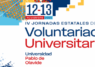 La Universidad Pablo de Olavide acoge las IV Jornadas Estatales de Voluntariado Universitario