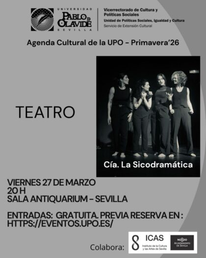 • 27 DE MARZO ---TEATRO. Cía. La Sicodramática. ANTIQUARIUM - 20h Entrada gratuita previa reserva en EVENTOS UPO.