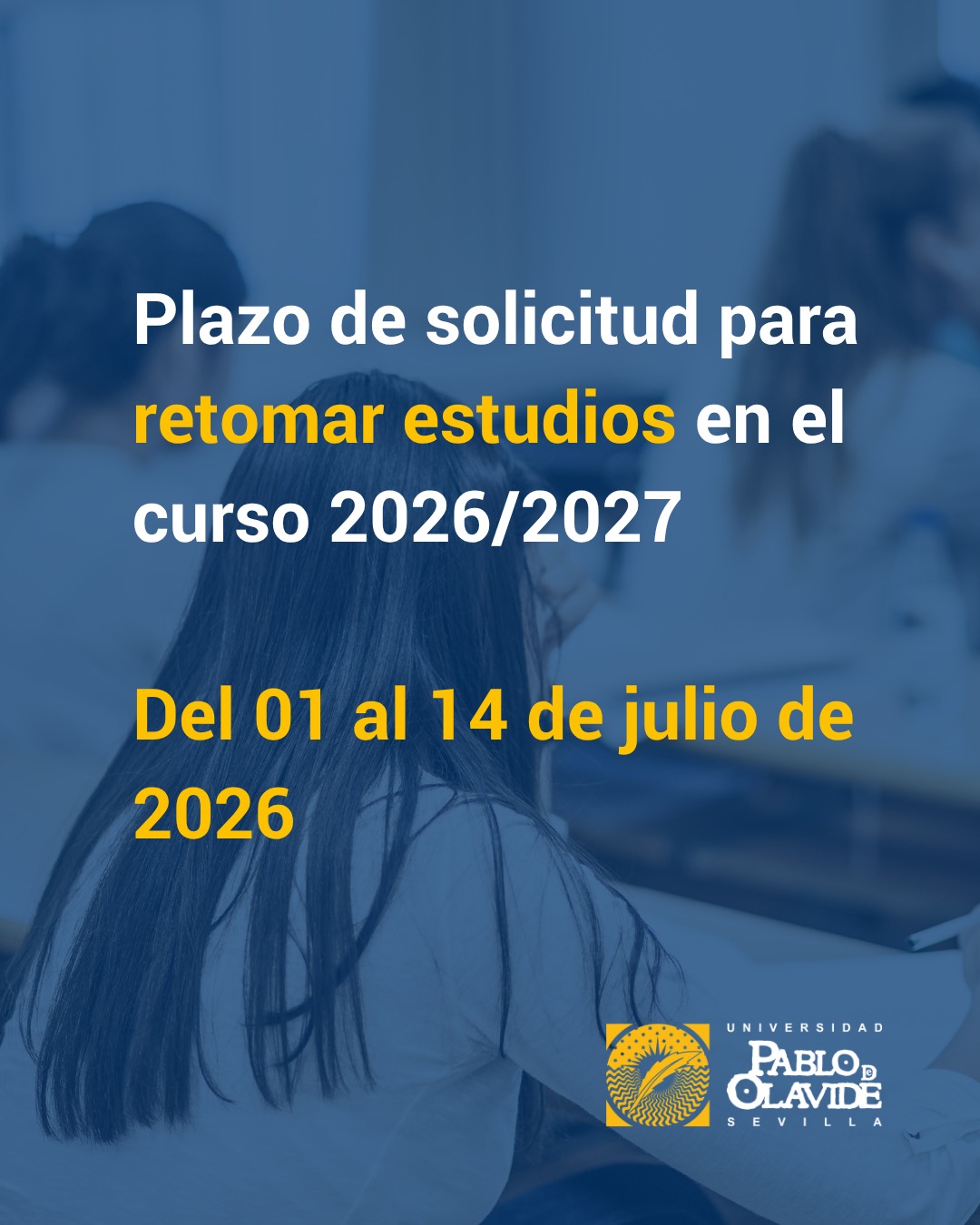 ¿Quieres retomar tus estudios de Grado en la UPO?

Si tienes un expediente de Grado abierto y llevas dos o más cursos sin matricularte, puedes solicitar la reanudación de tus estudios para el curso 2026-2027.

El plazo de solicitud estará abierto del 1 al 14 de julio de 2026, ambos inclusive.

La solicitud deberá presentarse de forma telemática a través de la Sede Electrónica de la UPO, mediante Instancia Genérica.

Cada estudiante recibirá su plazo de matrícula a través de la Sede Electrónica.

Más información en la web de la Unidad de Matrícula: www.upo.es/matricula/matriculate/retomar-estudios

Para cualquier duda, puedes contactar a través del gestor de consultas TIKA: www.upo.es/tika

#matriculaUPO #volveralauniversidad