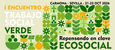 I Encuentro "Trabajo social verde. Repensando en clave ecosocial"