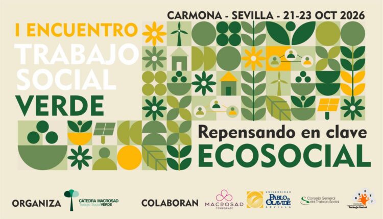 I Encuentro de Trabajo Social Verde, Carmona, 21 y 22 de octubre de 2026