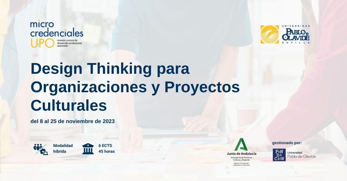 Design Thinking para Organizaciones y Proyectos Culturales
