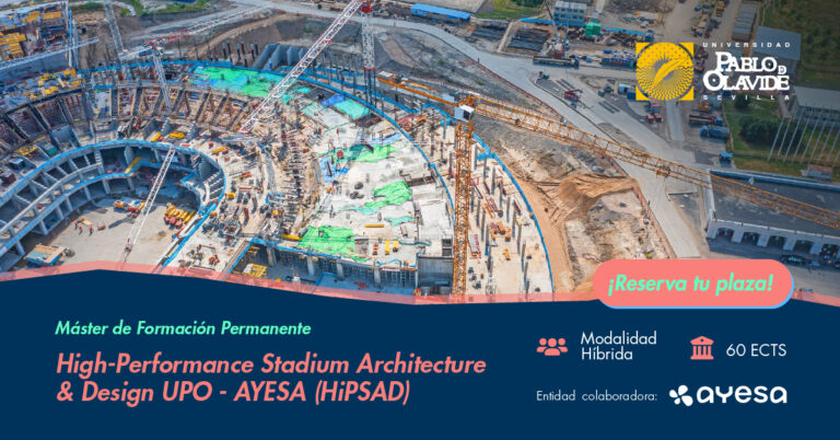 La Universidad Pablo de Olavide y AYESA lanzan el primer máster internacional en arquitectura y diseño de estadios de alto rendimiento