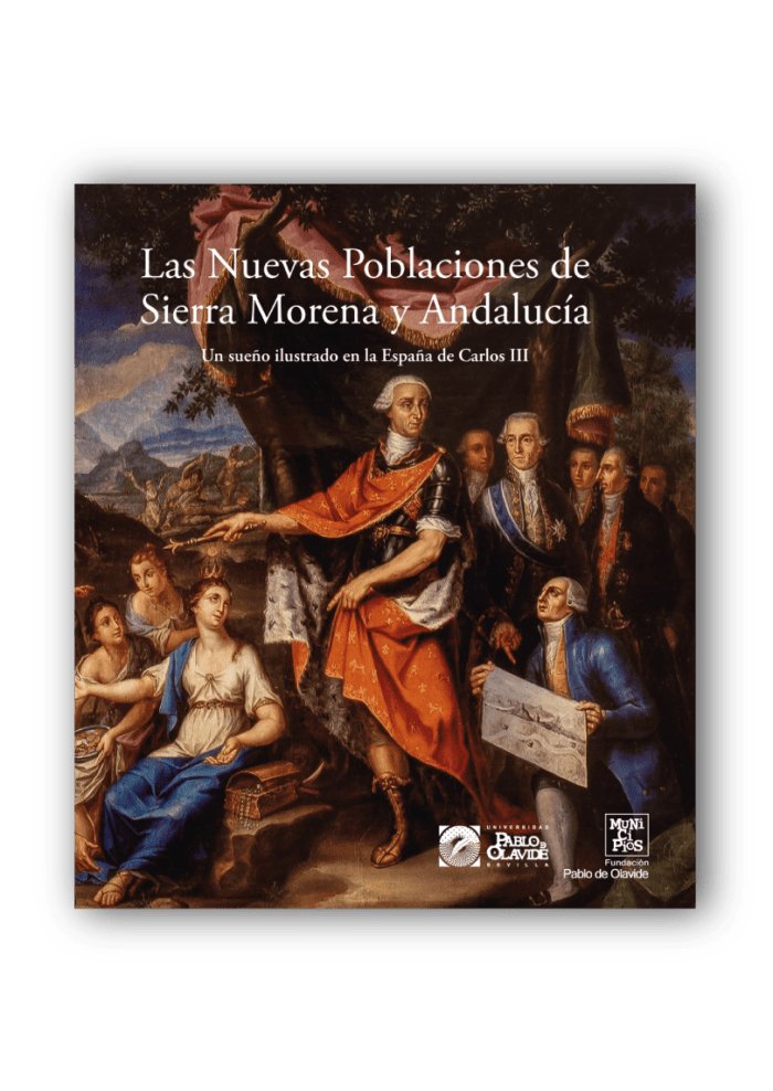 Las Nuevas Poblaciones de Sierra Morena y Andalucía