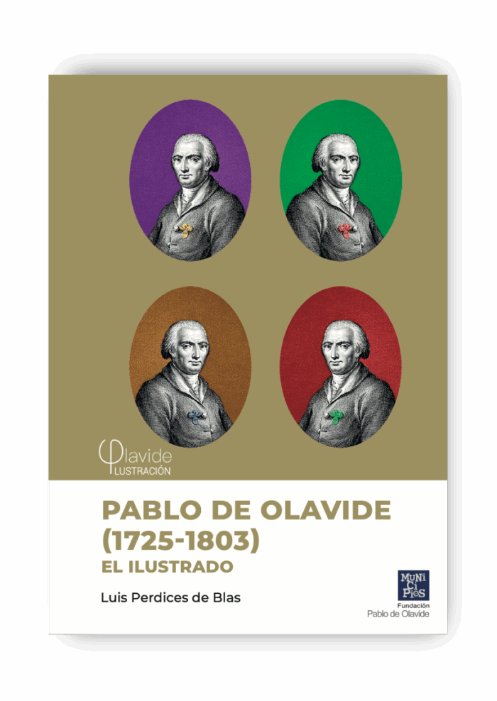Pablo de Olavide (1725-1803). El Ilustrado
