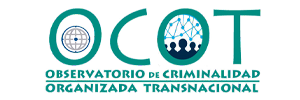 OCOT Observatorio de la Criminalidad Organizada Transnacional