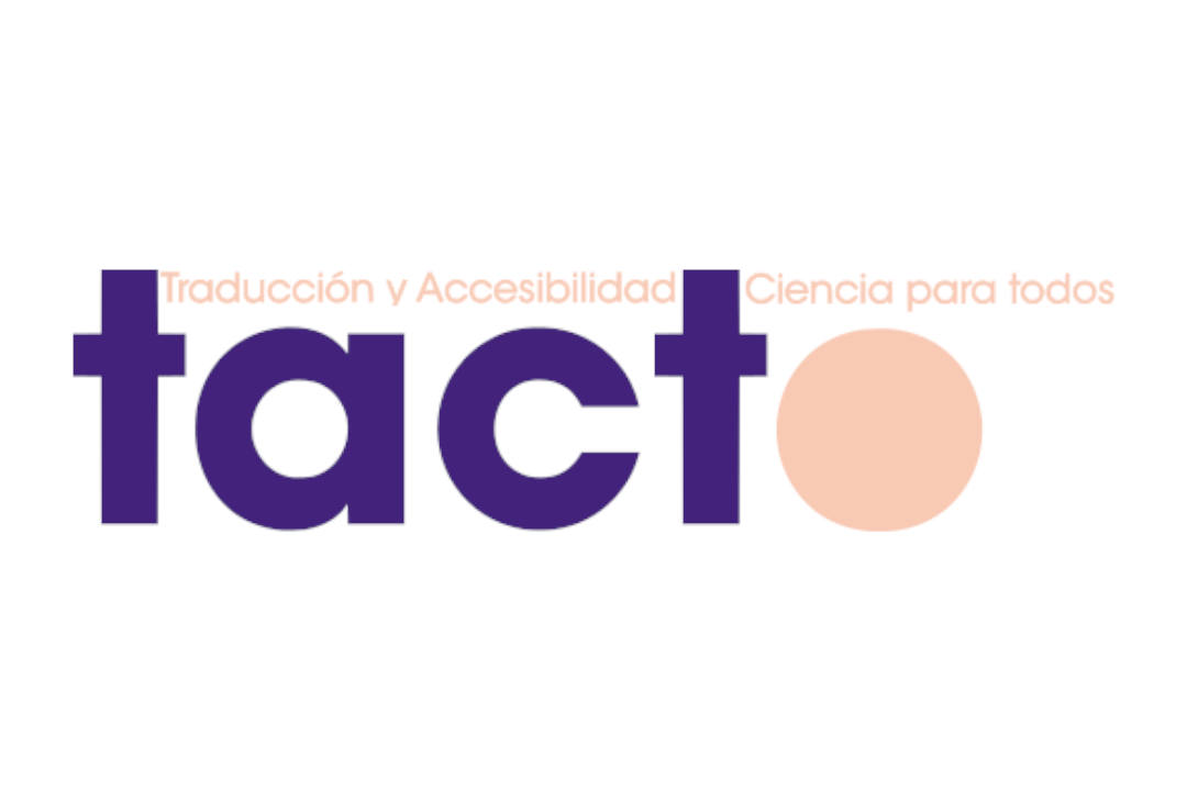 Traducción y Accesibilidad: Divulgación accesible de la Ciencia – Ciencia para todos (TACTO)