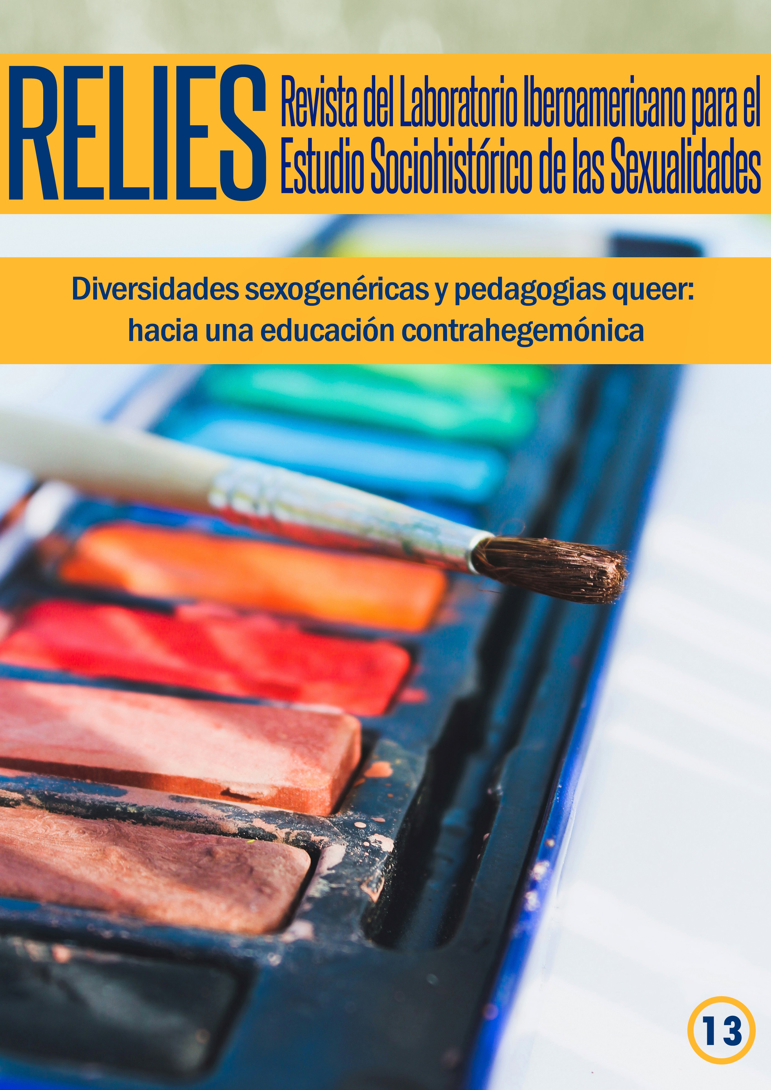 					Ver Núm. 13 (2025): Diversidades sexogenéricas y pedagogías queer
				